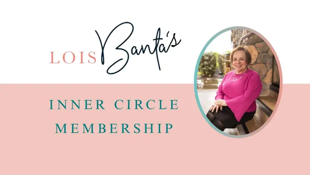Lois Banta's Inner Circle membership